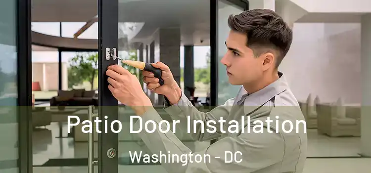 Patio Door Installation Washington - DC