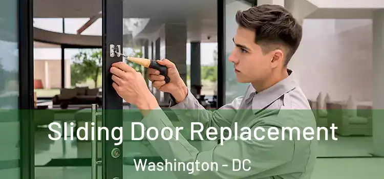 Sliding Door Replacement Washington - DC